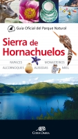 Guía Oficial del Parque Natural Sierra de Hornachuelos Guía Oficial del Parque Natural Sierra de Hornachuelos